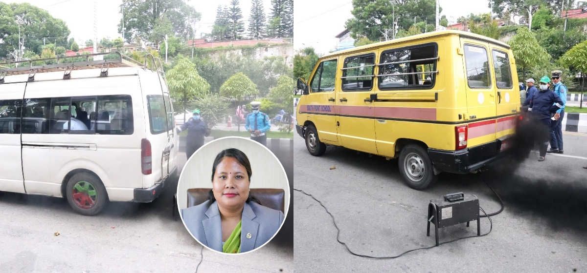 मन्त्री चौधरीको निर्देशनमा प्रदूषण जाँच : आधाभन्दा बढी सवारी साधन मापदण्डविपरीत